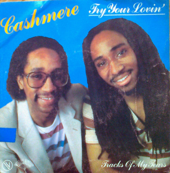 Cashmere (2) : Try Your Lovin' (7", Single)