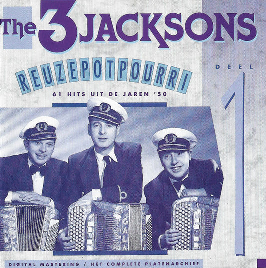 The 3 Jacksons : Reuzepotpourri Deel 1 (CD, Album, Comp)