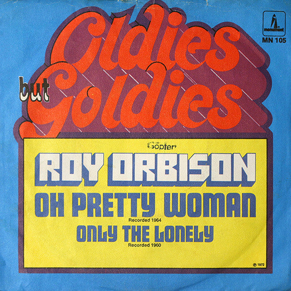 Roy Orbison : Oh, Pretty Woman / Only The Lonely (7", Single)