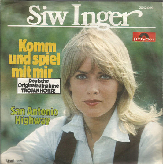 Siw Inger : Komm Und Spiel Mit Mir (7", Single)