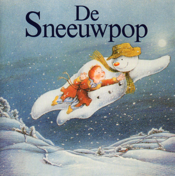 Howard Blake, Sien Diels : De Sneeuwpop (CD, Album)
