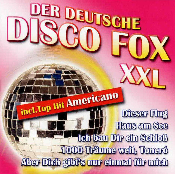 Various : Der Deutsche Disco Fox XXL (CD, Comp)