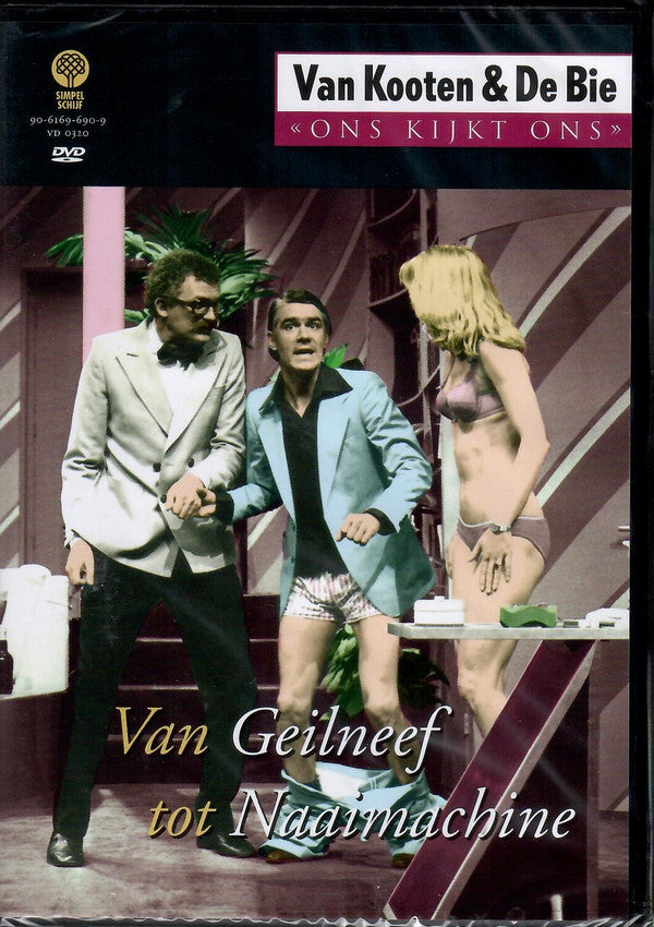 Van Kooten & De Bie : Van Geilneef Tot Naaimachine (DVD-V, 4:3)