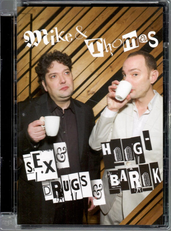 Mike & Thomas : Sex & Drugs & Hoog-Barok (DVD-V, 16:)