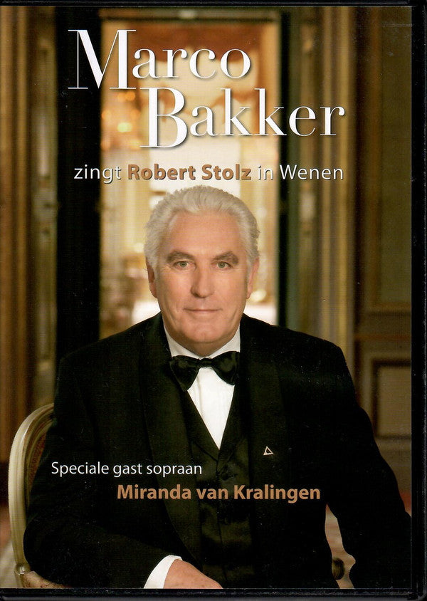 Marco Bakker : Marco Bakker Zingt Robert Stolz In Wenen (DVD-V + CD)