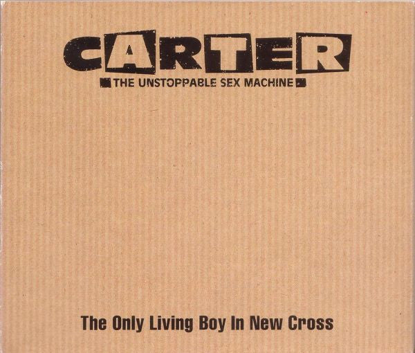 Carter The Unstoppable Sex Machine : The Only Living Boy In New Cross (CD, Single)