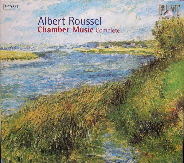 Albert Roussel : Chamber Music (Complete) (3xCD, Comp)