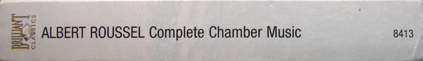 Albert Roussel : Chamber Music (Complete) (3xCD, Comp)