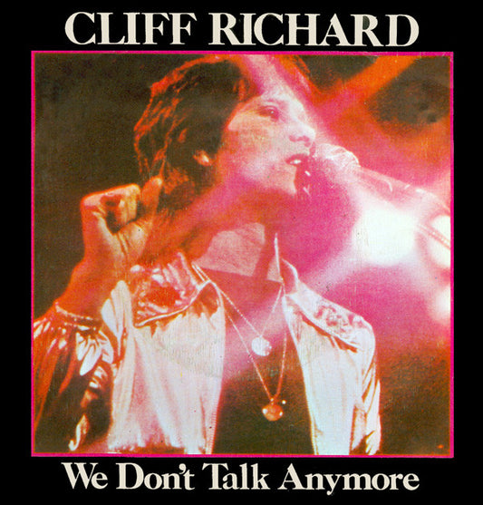 Cliff Richard : We Don't Talk Anymore (7", Single)