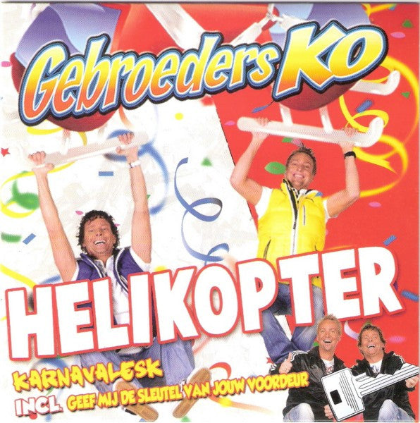 Gebroeders Ko : Helikopter (Karnavalesk) (CD, Single, Car)
