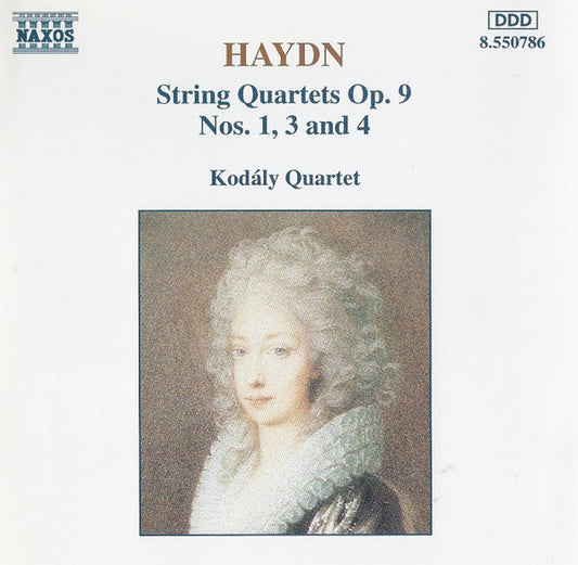 Joseph Haydn - Kodály Quartet : String Quartets Op. 9, Nos. 1, 3 And 4 (CD, Album)