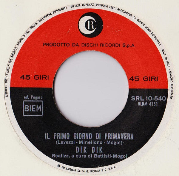 I Dik Dik : Il Primo Giorno Di Primavera (7")