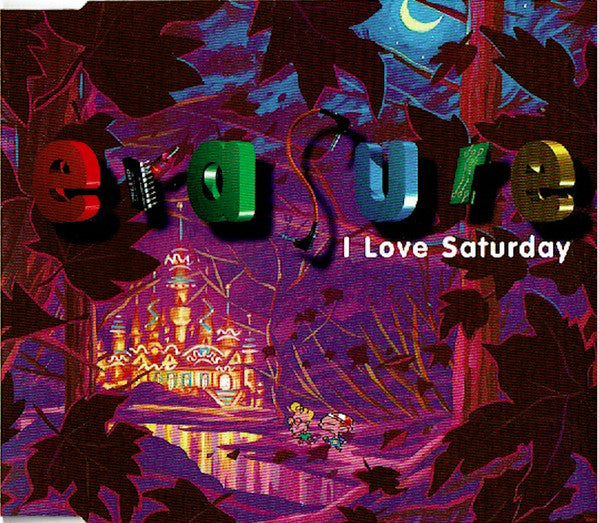 Erasure : I Love Saturday (CD, Single)