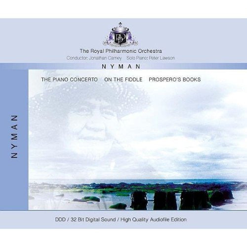 Michael Nyman - Royal Philharmonic Orchestra, Jonathan Carney, Peter Lawson : The Piano Concerto / On The Fiddle / Prospero's Books (CD)