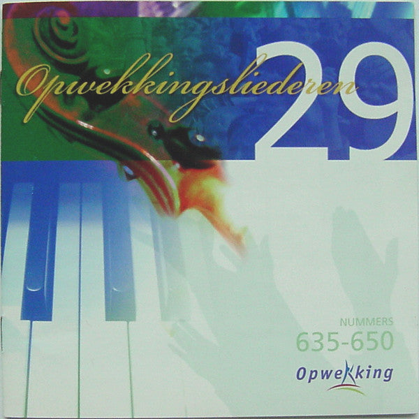 Opwekking : Opwekkingsliederen 29 (Nummers 635 - 650) (CD, Album)