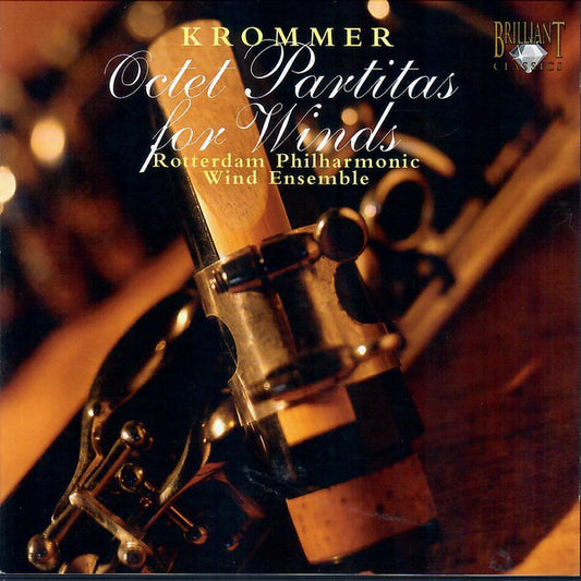 František Vincenc Kramář - Krommer, Rotterdam Philharmonic Wind Ensemble : Octet Partitas For Winds (CD)