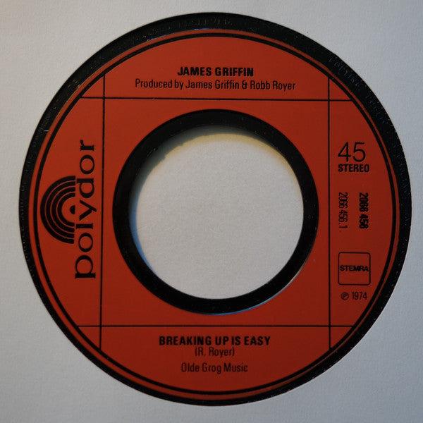 James Griffin (4) : Breaking Up Is Easy / She Knows (7", Single)