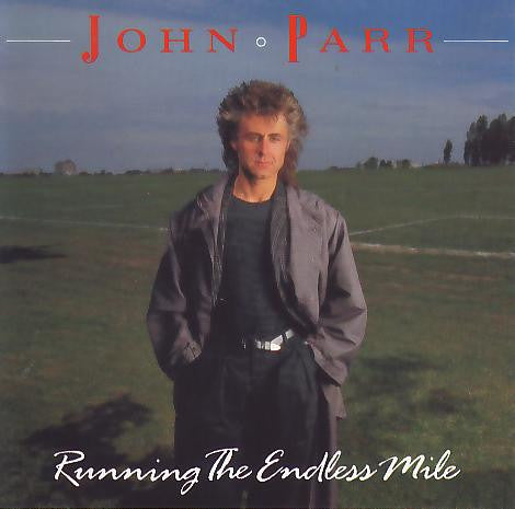 John Parr : Running The Endless Mile (CD, Album)