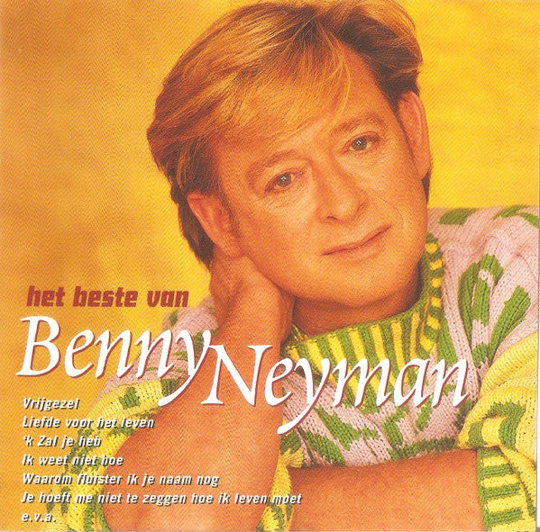 Benny Neyman : Het Beste Van Benny Neyman (CD, Comp, RE)