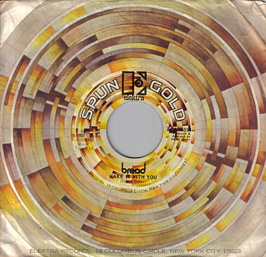 Bread : Make It With You / It Don't Matter To Me (7", Single)