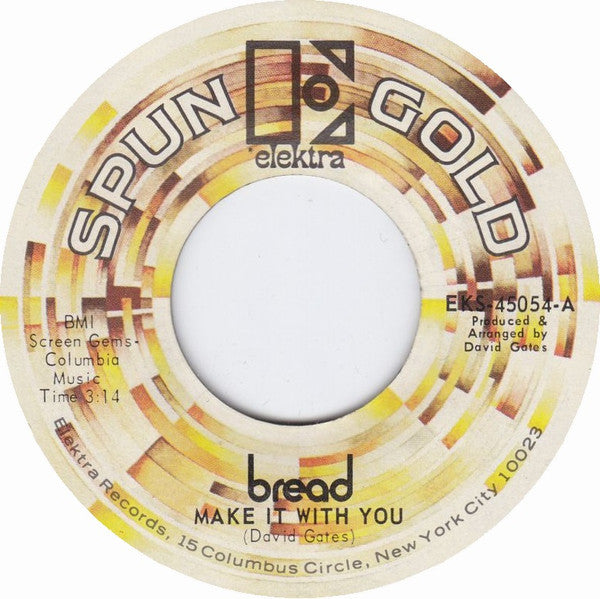 Bread : Make It With You / It Don't Matter To Me (7", Single)