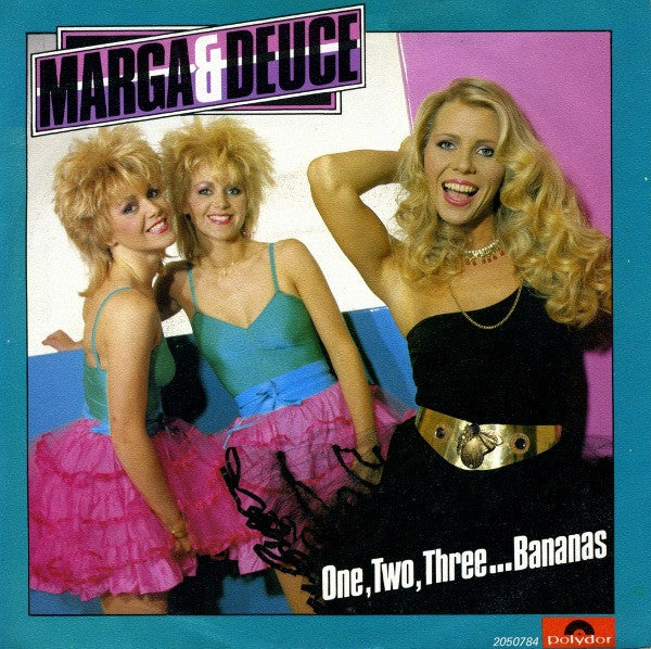 Marga Scheide & Deuce (20) : One, Two, Three ... Bananas (7", Single)