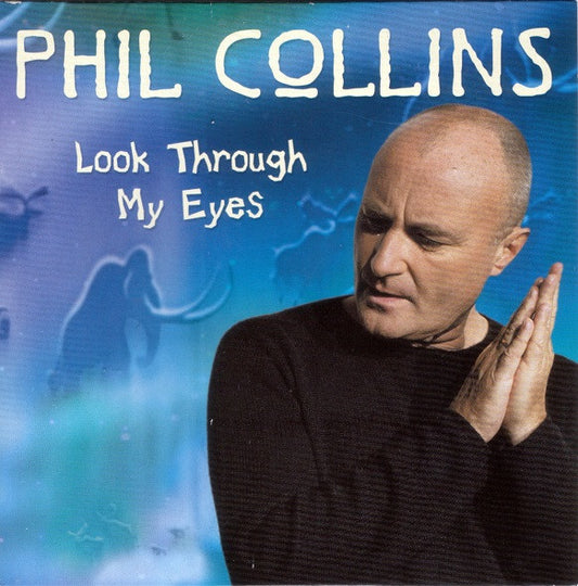 Phil Collins : Look Through My Eyes (CD, Single, Car)