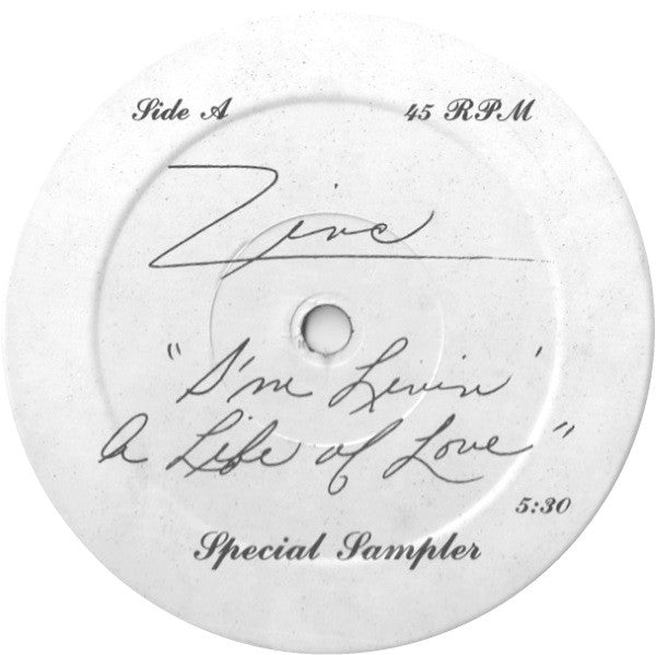Zinc (2) : I'm Livin' A Life Of Love (12", Spe)