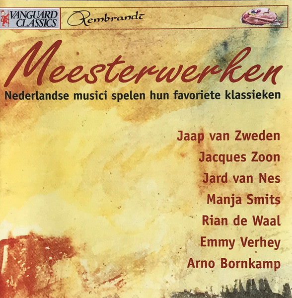 Various : Meesterwerken - Nederlandse Musici Spelen Hun Favoriete Klassieken (CD, Comp)