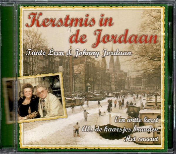Tante Leen & Johnny Jordaan : Kerstmis In De Jordaan (CD, Comp)
