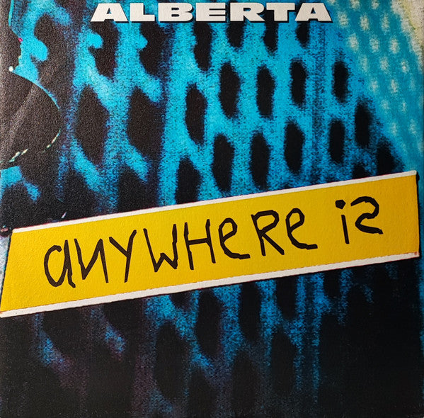 Alberta (4) : Anywhere Is (12")
