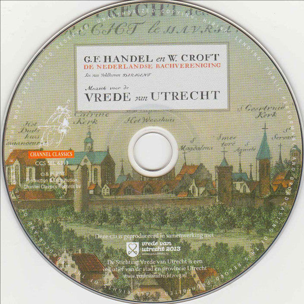 Georg Friedrich Händel, William Croft, De Nederlandse Bachvereniging, Jos Van Veldhoven : Muziek Voor De Vrede Van Utrecht (CD)