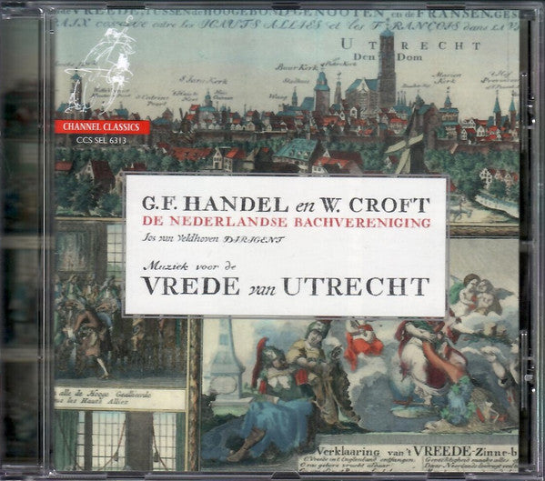 Georg Friedrich Händel, William Croft, De Nederlandse Bachvereniging, Jos Van Veldhoven : Muziek Voor De Vrede Van Utrecht (CD)