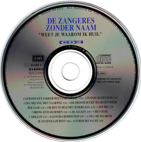 Zangeres Zonder Naam : Weet Je Waarom Ik Huil (2xCD, Comp)