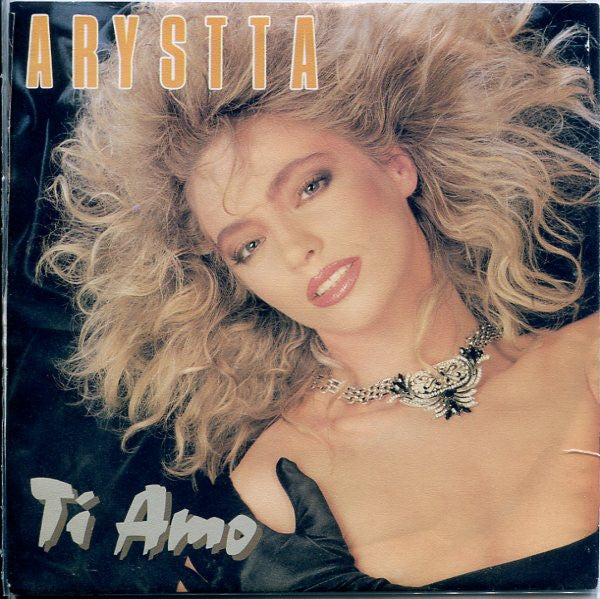 Arystta : Ti Amo (7")