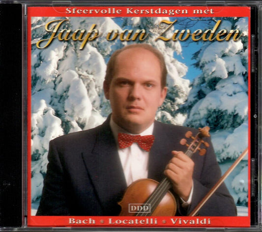 Johann Sebastian Bach, Pietro Antonio Locatelli, Antonio Vivaldi, Jaap van Zweden : Sfeervolle Kerstdagen Met Jaap Van Zweden (CD)