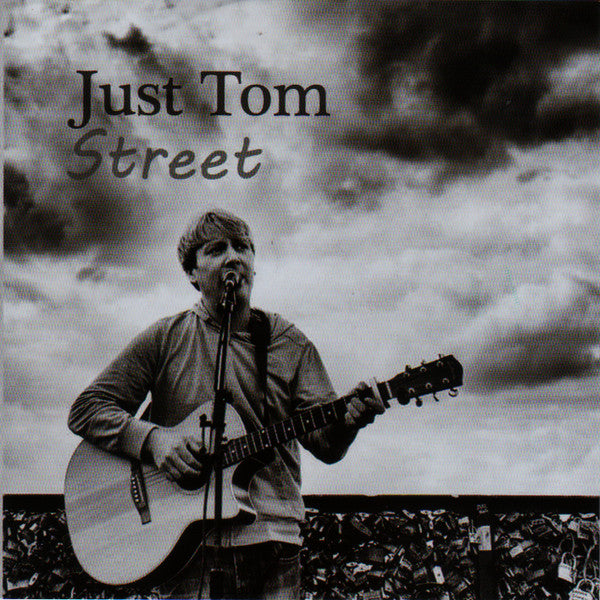 Just Tom : Street (CDr, Album)