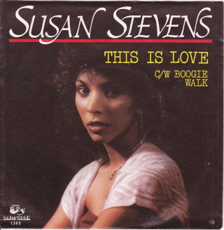 Susan Stevens : This Is Love (7")