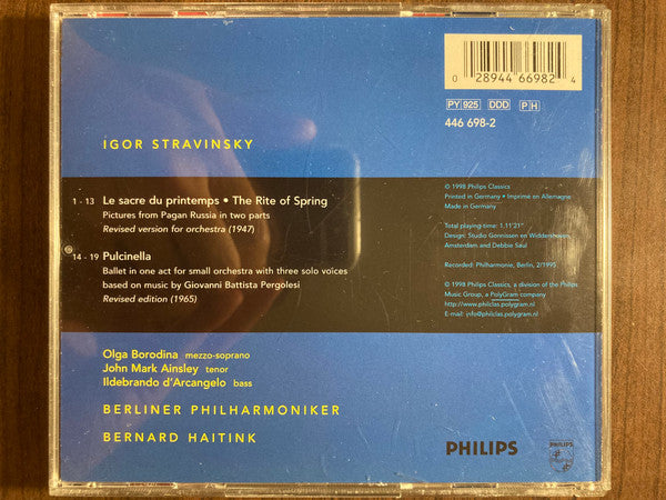 Stravinsky*, Berliner Philharmoniker, Bernard Haitink, Borodina*, Ainsley*, D'Arcangelo* : Le Sacre Du Printemps = The Rite Of Spring • Pulcinella (CD)