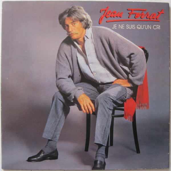 Jean Ferrat : Je Ne Suis Qu'un Cri (LP, Album, Pat)