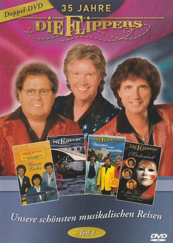 Die Flippers : Unsere Schönsten Musikalischen Reisen - Teil 1 (2xDVD-V, Comp, Copy Prot.)