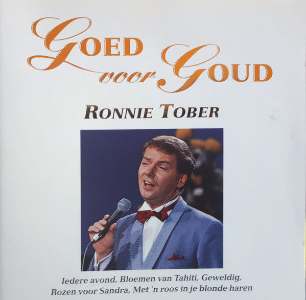Ronnie Tober : Goed Voor Goud (CD, Comp)