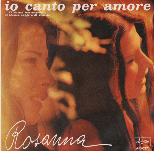 Rosanna Fratello : Io Canto Per Amore (7")