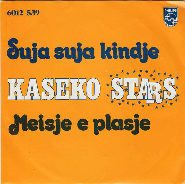 Kaseko Stars : Suja Suja Kindje (7", Single)