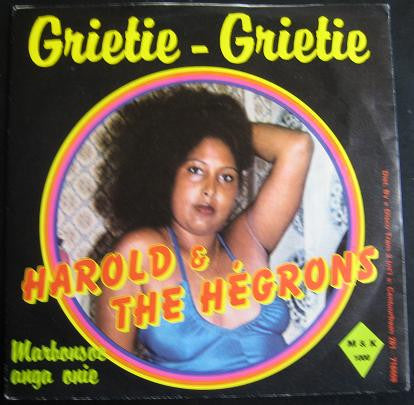 Harold Biervliet & The Hégrons : Grietie - Grietie (7")
