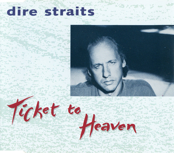 Dire Straits : Ticket To Heaven (CD, Single)
