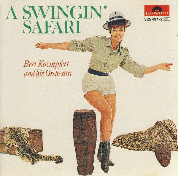 Bert Kaempfert & His Orchestra : A Swingin' Safari (CD, Album, RE, RP)