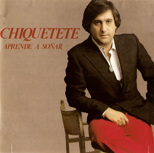 Chiquetete : Aprende A Soñar (CD)