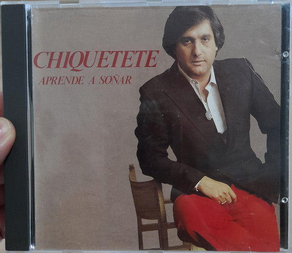Chiquetete : Aprende A Soñar (CD)