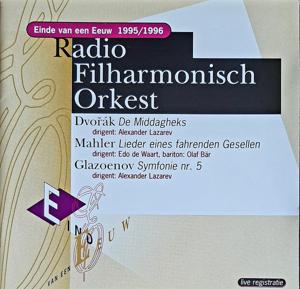 Radio Filharmonisch Orkest, Alexander Lazarev, Edo de Waart, Olaf Bär : Einde van Een Eeuw 1995/1996 (CD, Comp)